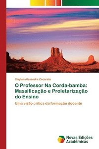 bokomslag O Professor Na Corda-bamba