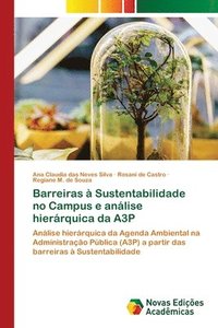 bokomslag Barreiras  Sustentabilidade no Campus e anlise hierrquica da A3P