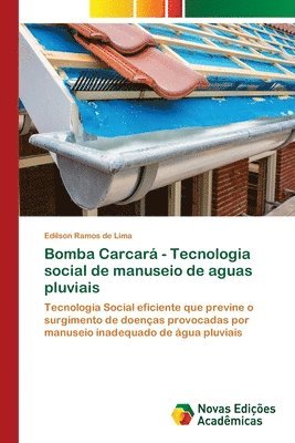 bokomslag Bomba Carcar - Tecnologia social de manuseio de aguas pluviais
