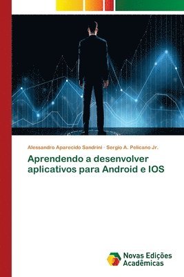 bokomslag Aprendendo a desenvolver aplicativos para Android e IOS