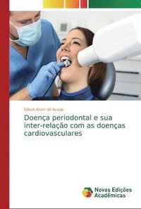 bokomslag Doena periodontal e sua inter-relao com as doenas cardiovasculares