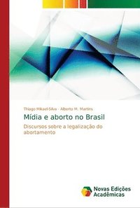 bokomslag Mdia e aborto no Brasil