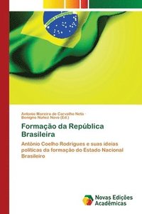 bokomslag Formao da Repblica Brasileira
