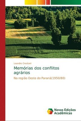 Memrias dos conflitos agrrios 1