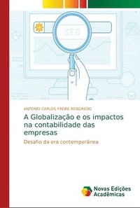 bokomslag A Globalizao e os impactos na contabilidade das empresas