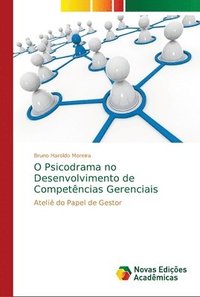 bokomslag O Psicodrama no Desenvolvimento de Competencias Gerenciais