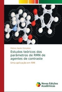 bokomslag Estudos teoricos dos parametros de RMN de agentes de contraste