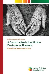 bokomslag A Construcao de Identidade Profissional Docente