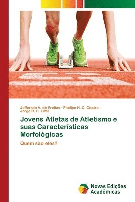 bokomslag Jovens Atletas de Atletismo e suas Caractersticas Morfolgicas