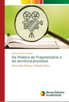 bokomslag Da Potica do Fragmentrio e da escritura-processo