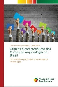 bokomslag Origens e caractersticas dos Cursos de Arquivologia no Brasil