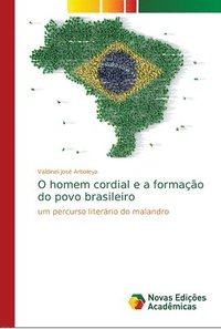 bokomslag O homem cordial e a formacao do povo brasileiro