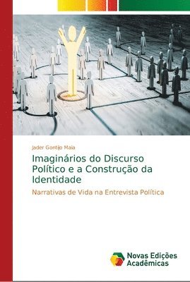 Imaginrios do Discurso Poltico e a Construo da Identidade 1