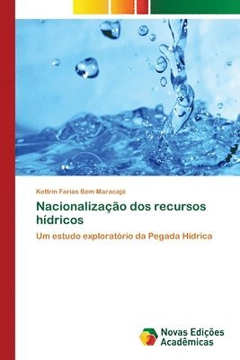 Nacionalizacao dos recursos hidricos 1