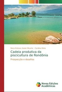 bokomslag Cadeia produtiva da piscicultura de Rondnia