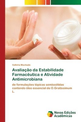 Avaliao da Estabilidade Farmacutica e Atividade Antimicrobiana 1