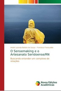 bokomslag O Sensemaking e o Artesanato Seridoense/RN