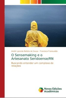 O Sensemaking e o Artesanato Seridoense/RN 1