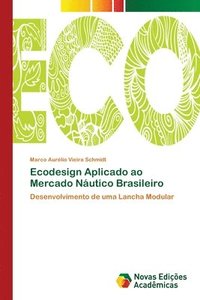 bokomslag Ecodesign Aplicado ao Mercado Nutico Brasileiro