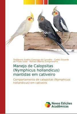 Manejo de Calopsitas (Nymphicus hollandicus) mantidas em cativeiro 1