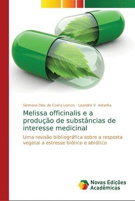 Melissa officinalis e a produo de substncias de interesse medicinal 1