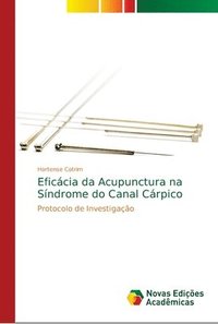 bokomslag Eficcia da Acupunctura na Sndrome do Canal Crpico