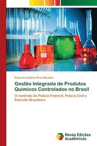 bokomslag Gesto Integrada de Produtos Qumicos Controlados no Brasil