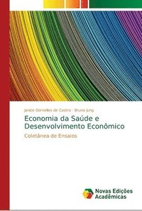 bokomslag Economia da Sade e Desenvolvimento Econmico
