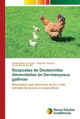 Respostas de Deutoninfas Alimentadas de Dermanyssus gallinae 1