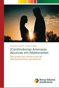 bokomslag (Con)Vivncias Amorosas Abusivas em Adolescentes