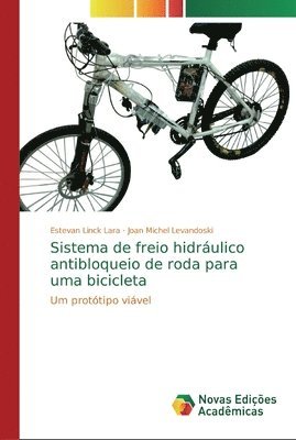 bokomslag Sistema de freio hidrulico antibloqueio de roda para uma bicicleta