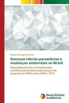 Doenas infecto-parasitrias e mudanas ambientais no Brasil 1