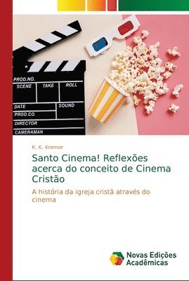 Santo Cinema! Reflexes acerca do conceito de Cinema Cristo 1