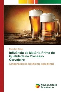 bokomslag Influncia da Matria-Prima de Qualidade no Processo Cervejeiro