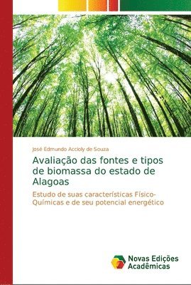 Avaliao das fontes e tipos de biomassa do estado de Alagoas 1