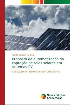 Proposta de automatizao da captao de raios solares em sistemas PV 1