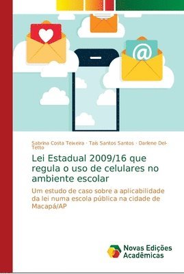 bokomslag Lei Estadual 2009/16 que regula o uso de celulares no ambiente escolar