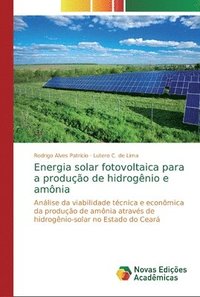 bokomslag Energia solar fotovoltaica para a produo de hidrognio e amnia