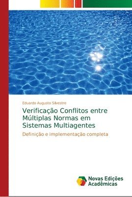 bokomslag Verificao Conflitos entre Mltiplas Normas em Sistemas Multiagentes