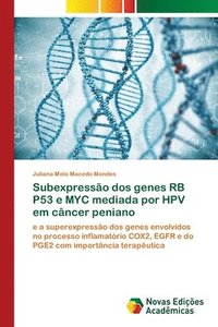 bokomslag Subexpresso dos genes RB P53 e MYC mediada por HPV em cncer peniano