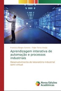 bokomslag Aprendizagem interativa de automao e processos industriais