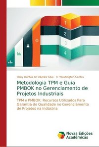 bokomslag Metodologia TPM e Guia PMBOK no Gerenciamento de Projetos Industriais
