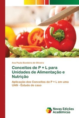 Conceitos de P + L para Unidades de Alimentao e Nutrio 1