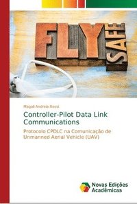 bokomslag Controller-Pilot Data Link Communications