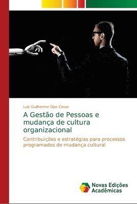 bokomslag A Gesto de Pessoas e mudana de cultura organizacional