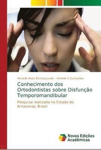 bokomslag Conhecimento dos Ortodontistas sobre Disfuncao Temporomandibular