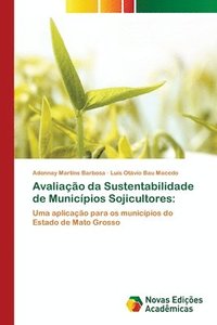 bokomslag Avaliao da Sustentabilidade de Municpios Sojicultores