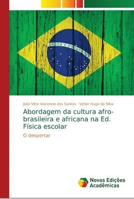 Abordagem da cultura afro-brasileira e africana na Ed. Fsica escolar 1