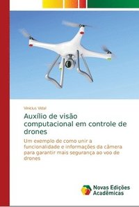 bokomslag Auxlio de viso computacional em controle de drones