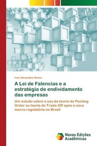 bokomslag A Lei de Falencias e a estratgia de endividamento das empresas